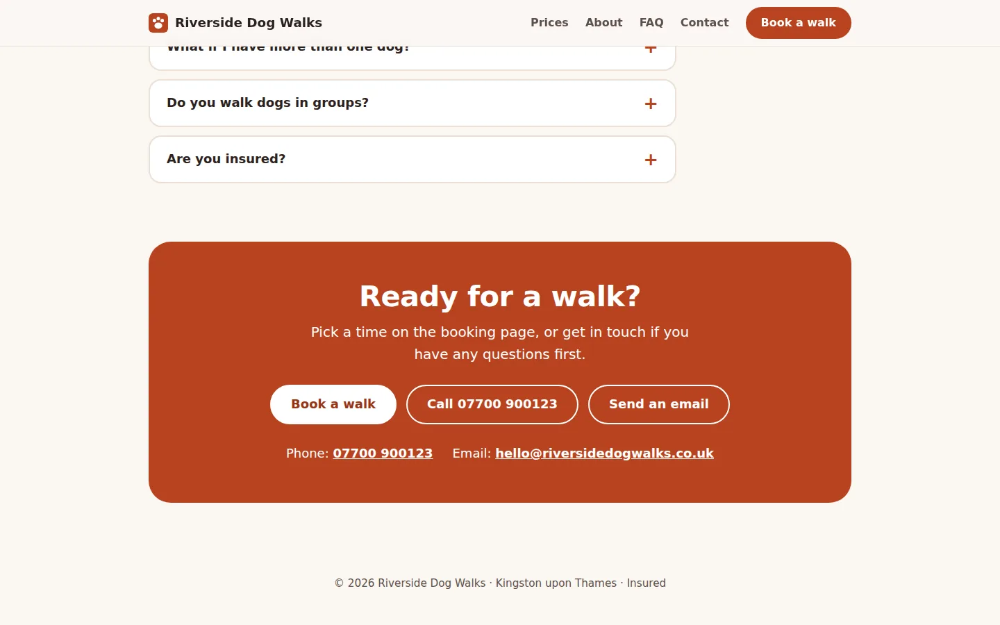 The last FAQ questions, then an orange 'Ready for a walk?' box with Book a walk, Call 07700 900123 and Send an email buttons, and the phone number and email address written out.